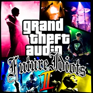 Pochette de Grand Theft Audio 2 de Future Idiots