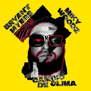 Pochette de Cambio de clima de Miky Woodz - Bryant Myers