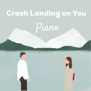 Pochette de Crash Landing on You: The Piano Collection de Minnz Piano