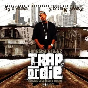 Pochette de Trap or Die de Jeezy