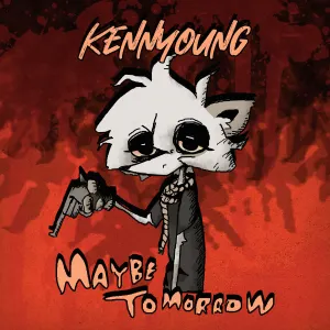 Pochette de Maybe Tomorrow de Kennyoung