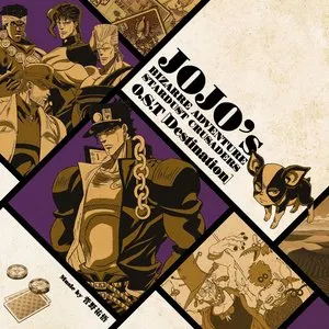 Pochette de ジョジョの奇妙な冒険 スターダストクルセイダース O.S.T [Destination] de Yugo Kanno