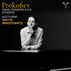 Pochette de Prokofiev: Piano Sonatas nos. 4 & 8, Scherzo / Mndoyants: Nocturne de Sergei Prokofiev