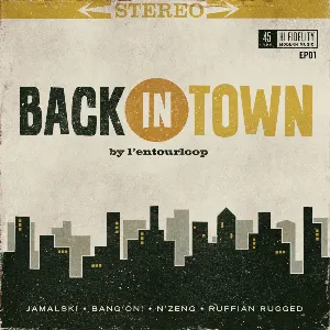 Pochette de Back in Town de L’Entourloop