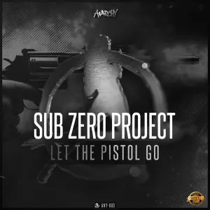 Pochette de Let The Pistol Go de Sub Zero Project