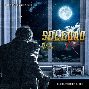 Pochette de La soledad (remix) de Pusho - Zion & Lennox