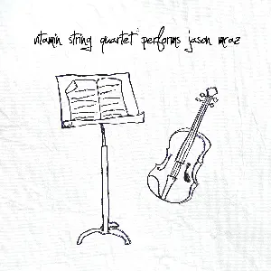 Pochette de Vitamin String Quartet Performs Jason Mraz de Vitamin String Quartet