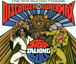 Pochette de Stop Talking Bull de Supermax
