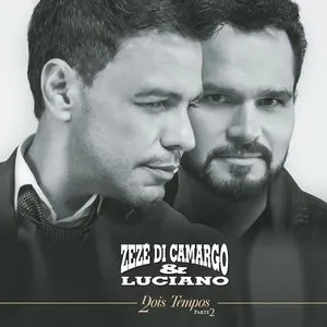 Pochette de Dois tempos, parte 2 de Zezé Di Camargo & Luciano