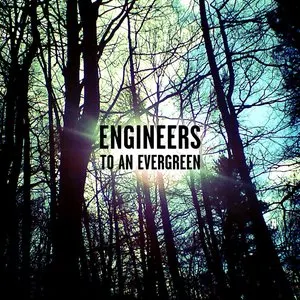 Pochette de To an Evergreen de Engineers