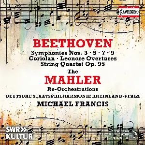 Pochette de The Mahler Re‐Orchestrations de Ludwig van Beethoven - Deutsche Staatsphilharmonie Rheinland‐Pfalz