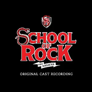 Pochette de School of Rock: The Musical: Original Cast Recording de Andrew Lloyd Webber