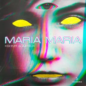 Pochette de Maria Maria de Azteck - KSHMR