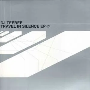 Pochette de Travel in Silence EP de TeeBee