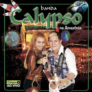 Pochette de Na Amazônia de Banda Calypso