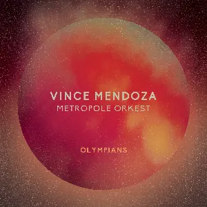 Pochette de Olympians de Vince Mendoza - Metropole Orkest