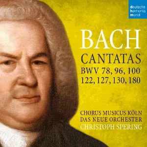 Pochette de Cantatas de Christoph Spering - Johann Sebastian Bach - Chorus Musicus Köln - Das Neue Orchester