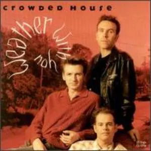 Pochette de Weather With You de Crowded House