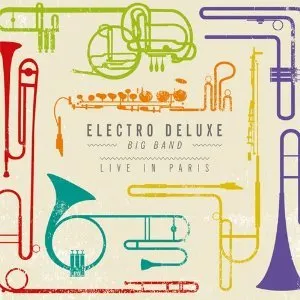 Pochette de Live in Paris de Electro Deluxe