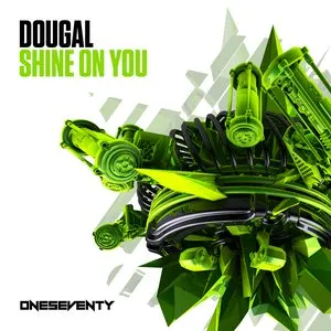 Pochette de Shine on You de Dougal