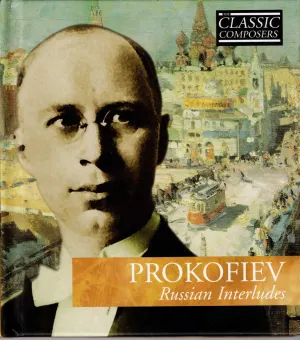 Pochette de Prokofiev: Russian Interludes (The Classic Composers - Modern 6) de Sergei Prokofiev