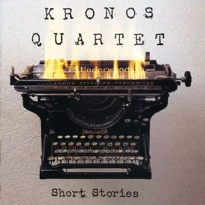 Pochette de Short Stories de Kronos Quartet