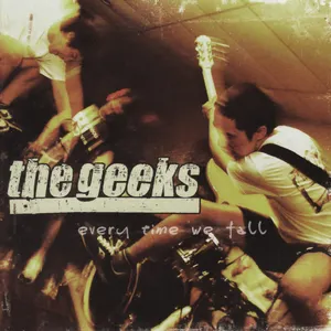 Pochette de Every Time We Fall de The Geeks