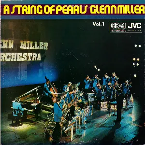 Pochette de A String of Pearls Vol. 1 de Glenn Miller Orchestra
