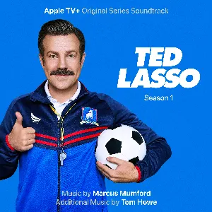 Pochette de Ted Lasso: Season 1: Apple TV+ Original Series Soundtrack de Tom Howe