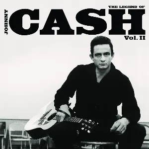 Pochette The Legend of Johnny Cash, Vol. II
