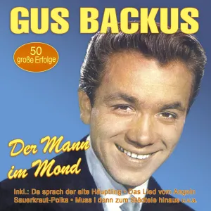 Pochette de Der Mann im Mond: 50 große Erfolge de Gus Backus