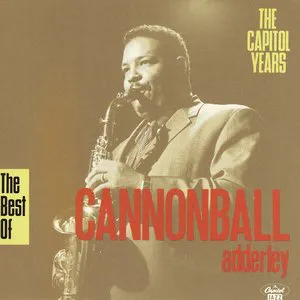 Pochette The Best of Cannonball Adderley: The Capitol Years