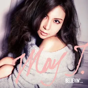 Pochette de BELIEVIN'... de May J.