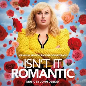 Pochette de Isn't It Romantic de John Debney