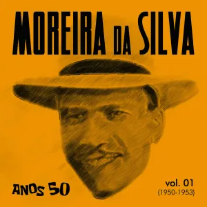 Pochette de Anos 50, Vol. 1 (1950-1953) de Moreira da Silva