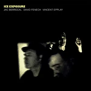 Pochette de Ice Exposure de Jac Berrocal