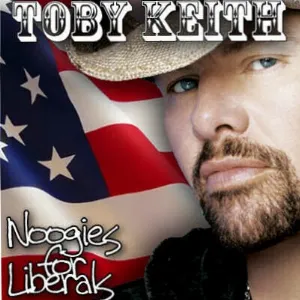 Pochette de Noogies For Liberals de Toby Keith