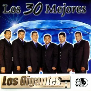 Pochette de Los 30 mejores de Los Gigantes del Vallenato