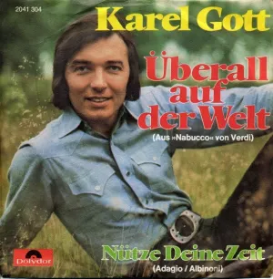 Pochette de Überall auf der Welt / Nütze deine Zeit de Karel Gott