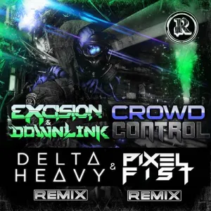 Pochette de Crowd Control Remixes de Downlink - Excision