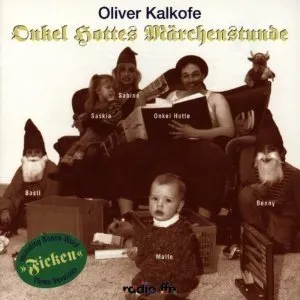 Pochette de Onkel Hottes Märchenstunde de Oliver Kalkofe