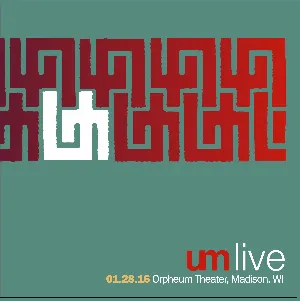 Pochette de 2016-01-28: Orpheum Theater, Madison, WI, USA de Umphrey’s McGee