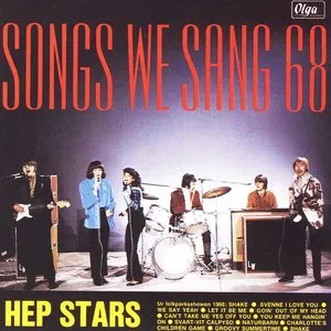 Pochette de Songs We Sang 68 de The Hep Stars