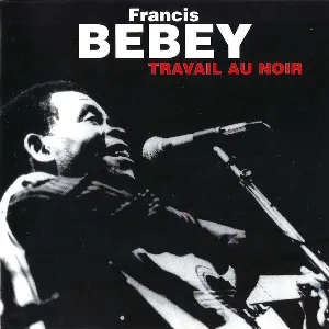 Pochette de Travail Au Noir de Francis Bebey