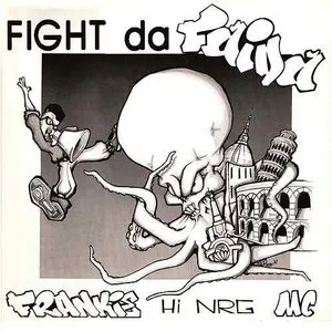 Pochette de Fight da Faida de Frankie Hi-NRG MC