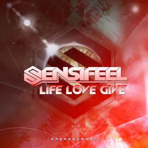 Pochette de Life Love Give de Sensifeel