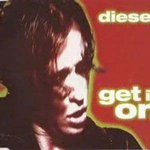 Pochette de Get It On de Diesel