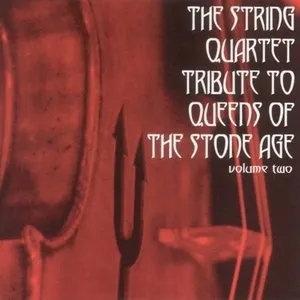 Pochette de The String Quartet Tribute to Queens of the Stone Age, Volume 2 de Vitamin String Quartet