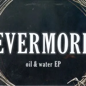 Pochette de Oil & Water de Evermore