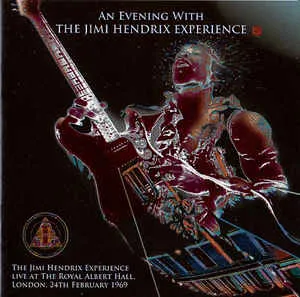 Pochette 1969‐02‐24: An Evening With the Jimi Hendrix Experience: Royal Albert Hall, London, UK